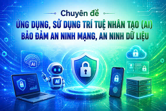 chuyen-de-6-ung-dung-su-dung-tri-tue-nhan-tao-ai-bao-dam-an-ninh-mang-an-ninh-du-lieu