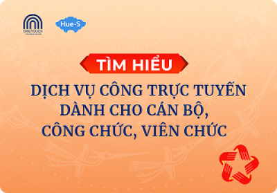Tìm hiểu Dịch vụ công trực tuyến dành cho Cán bộ, Công chức, Viên chức