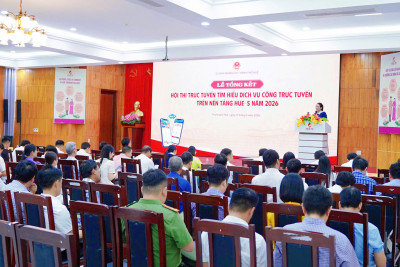 Lễ Tổng kết và Trao giải Hội thi trực tuyến Tìm hiểu Dịch vụ công trực tuyến trên nền tảng Hue-S năm 2026